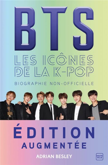 Emprunter BTS les icônes de la K-Pop. Une biographie non-officielle, Edition revue et augmentée livre