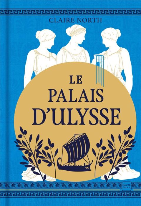 Emprunter Le chant des déesses Tome 2 : Le palais d'Ulysse. Edition collector livre