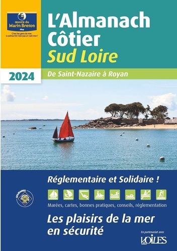 Emprunter Almanach côtier Sud Loire. Edition 2024 livre