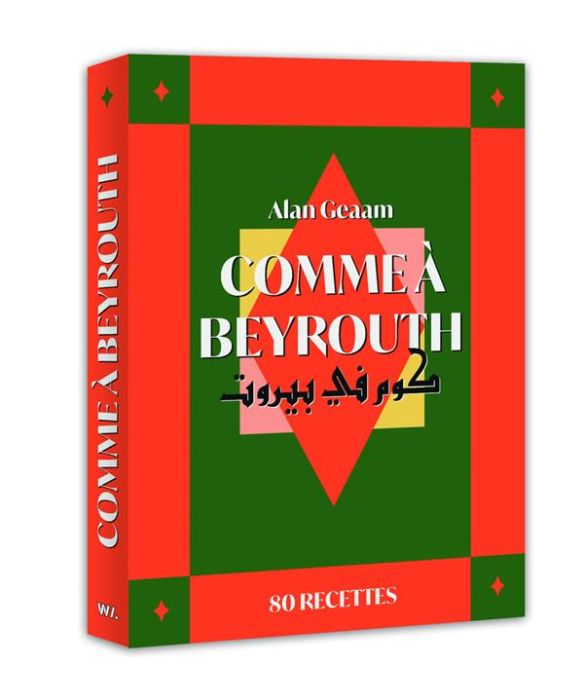 Emprunter Comme à Beyrouth. 80 recettes d'Alan Geaam livre