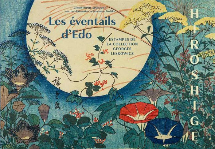 Emprunter Hiroshige - Les éventails d'Edo. Estampes de la collection Georges Leskowicz livre