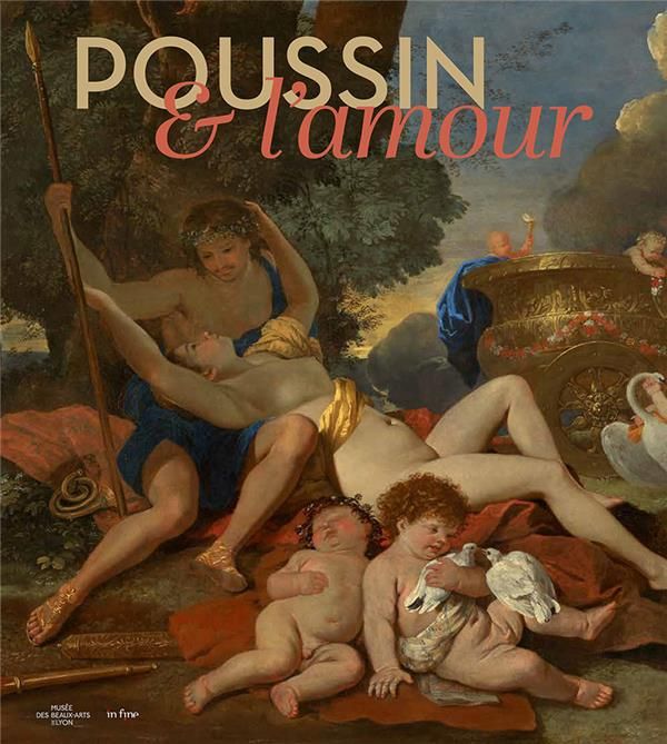 Emprunter Poussin et l'amour. Picasso - Poussin bacchanales livre
