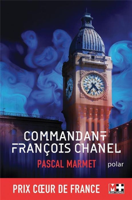 Emprunter Commandant François Chanel. 36 quai des Orfèvres livre