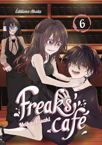 Emprunter Freaks' café Tome 6 livre
