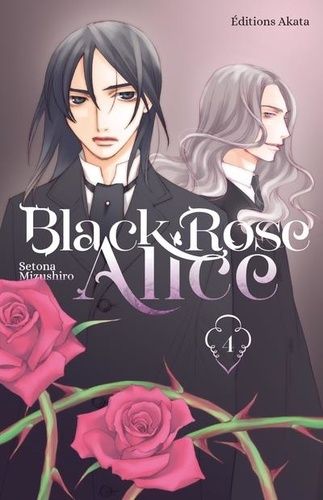 Emprunter Black Rose Alice Tome 4 livre