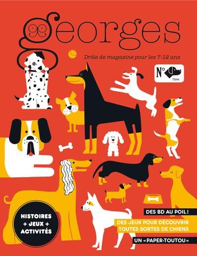 Emprunter Magazine Georges n°57 - Chien (avril-mai 2021) livre