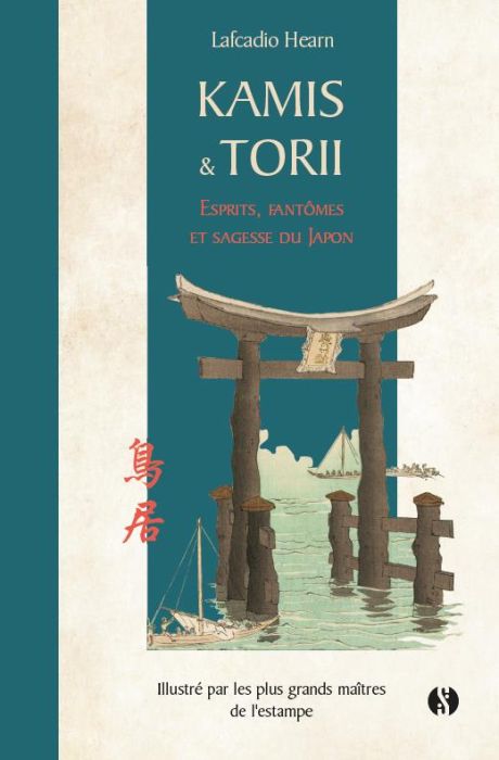 Emprunter Kami et Torii. Esprits, fantômes et sagesse du Japon livre