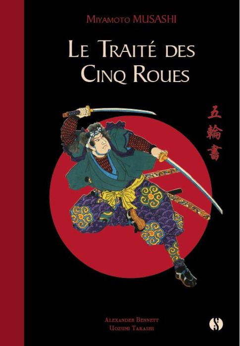 Emprunter Le Traité des Cinq Roues. Le classique japonais de la stratégie par le plus célèbre des samouraïs, E livre