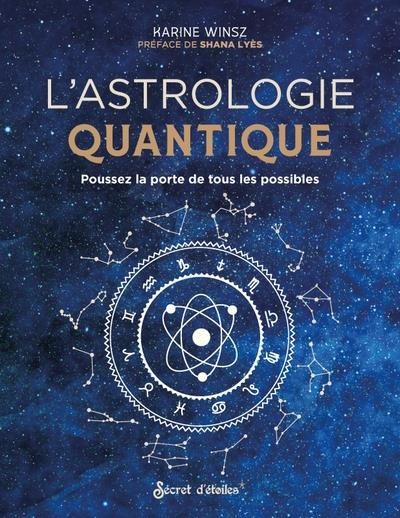 Emprunter Astrologie quantique. Poussez la porte de tous les possibles livre