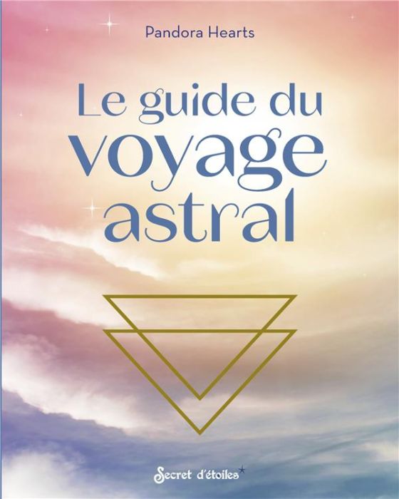 Emprunter Le guide du voyage astral livre