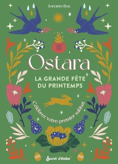 Emprunter Ostara, la grande fête de la nature. Célébrer le sabbat du printemps livre