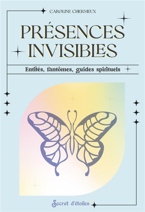 Emprunter Présences invisibles. Entités, fantômes, guides spirituels livre