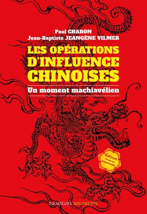 Emprunter Les opérations d'influences chinoises. Un moment machiavélien, 3e édition revue et augmentée livre