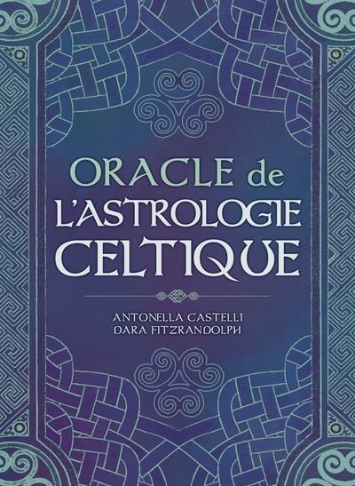 Emprunter Oracle de l'astrologie celtique livre