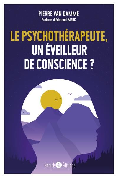 Emprunter Le psychothérapeute, un éveilleur de conscience ? livre