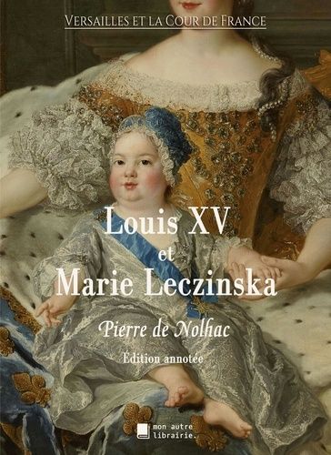 Emprunter Louis XV et Marie Leczinska livre