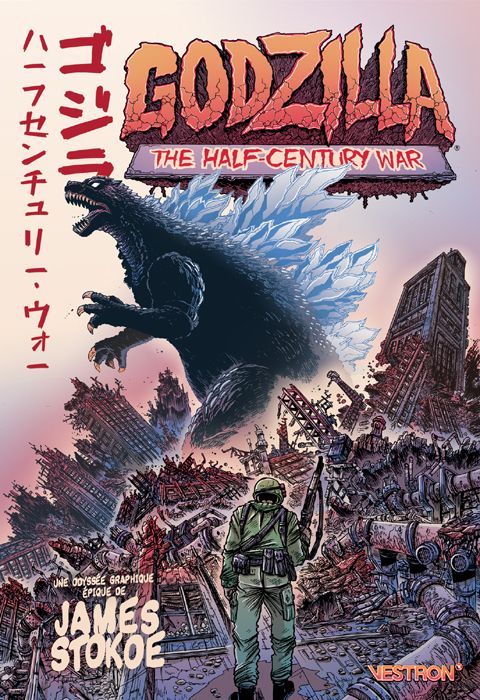 Emprunter Godzilla. The Half-Century War livre
