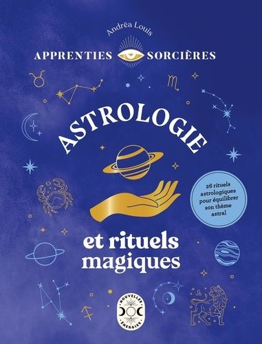 Emprunter Astrologie et rituels magiques livre