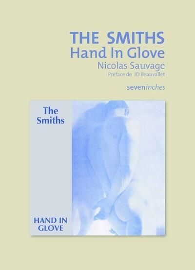 Emprunter The Smiths. Hand In Glove livre
