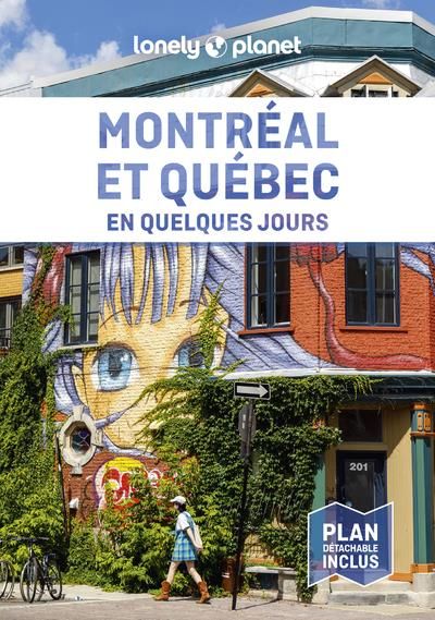 Emprunter Montréal et Québec en quelques jours. 5e édition. Avec 1 Plan détachable livre