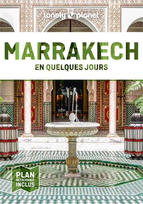 Emprunter Marrakech en quelques jours. 8e édition. Avec 1 Plan détachable livre