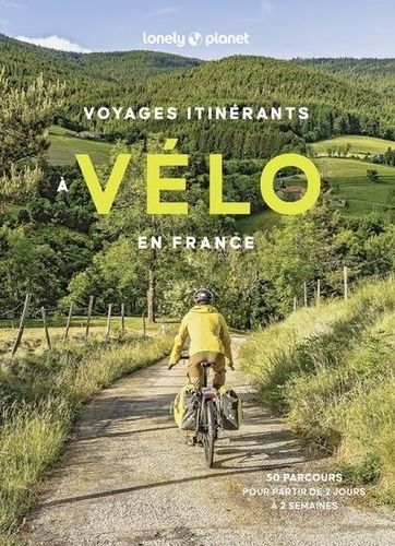 Emprunter Voyages itinérants à vélo en France livre