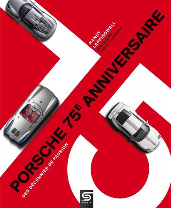 Emprunter Porsche 75e anniversaire . Des décennies de passion livre