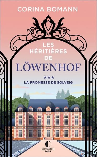 Emprunter Les Héritières de Löwenhof/03/La promesse de Solveig livre