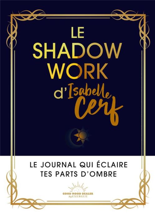 Emprunter Le shadow Work d'Isabel Cerf livre