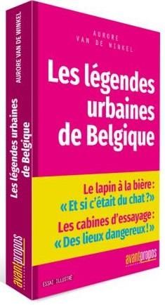 Emprunter Les légendes urbaines de Belgique livre