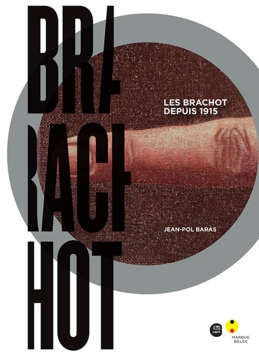 Emprunter Brachot. Les Brachot depuis 1915 livre