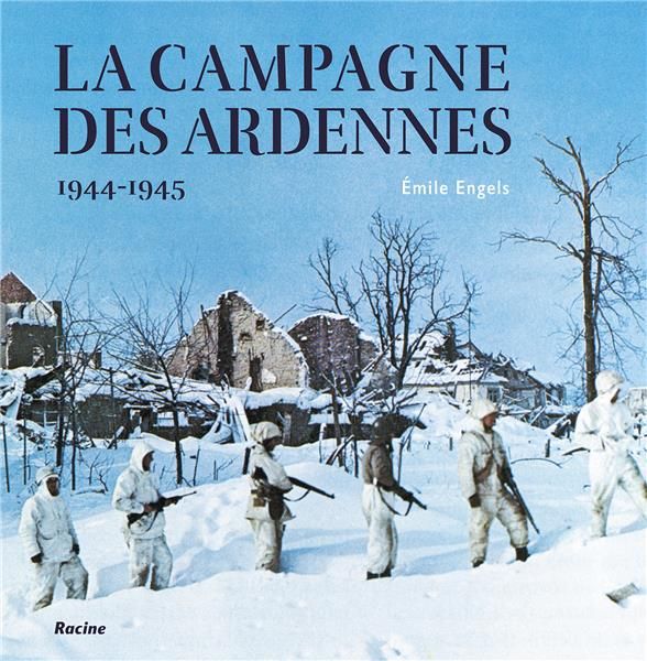 Emprunter La campagne des Ardennes . 1944-1945 livre