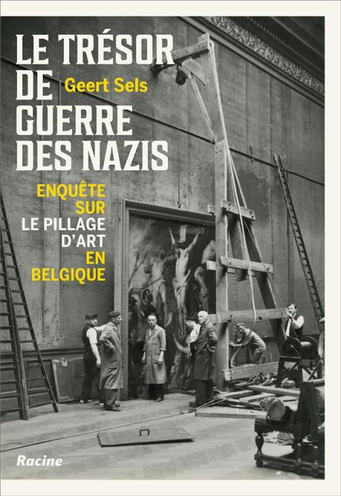 Emprunter Le trésor de guerre des nazis. Enquête sur le pillage d'art en Belgique livre
