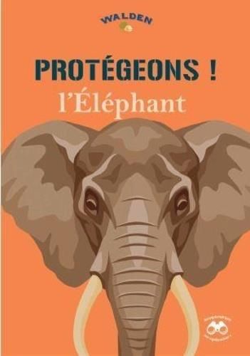 Emprunter Protégeons les éléphants livre