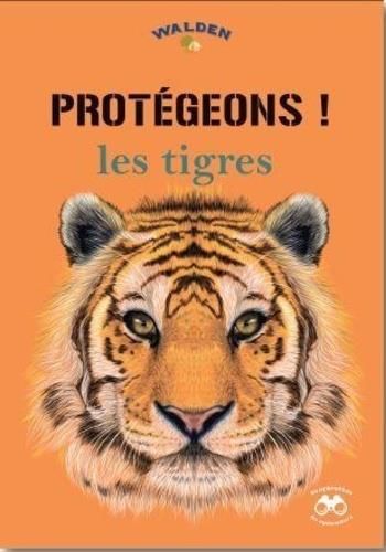 Emprunter Protégeons les tigres livre