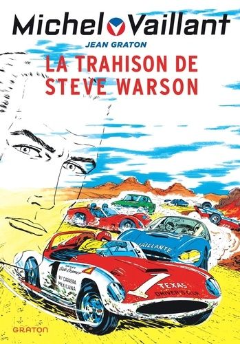 Emprunter Michel Vaillant - Tome 6 - La trahison de Steve Warson / Nouvelle édition (Edition définitive) livre