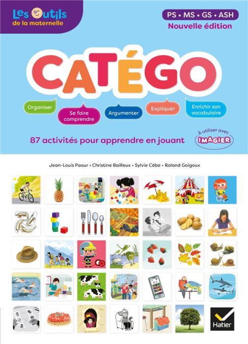 Emprunter Catégo maternelle PS-MS-GS-ASH. Comprendre les catégories, apprendre à catégoriser, Edition 2018 livre