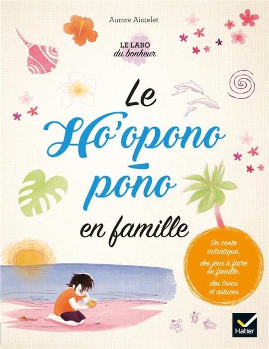 Emprunter Le Ho'oponopono en famille livre
