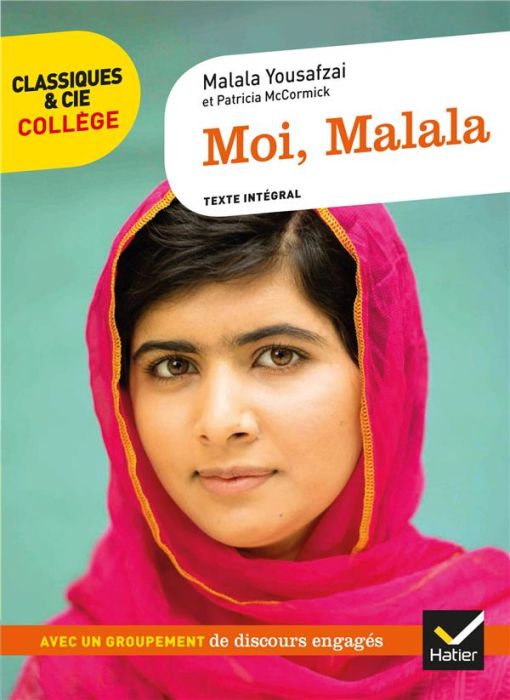 Emprunter Moi, Malala. Un récit autobiographique engagé %3B Le droit à l'éducation livre