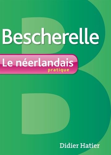Emprunter Bescherelle le neerlandais pratique livre