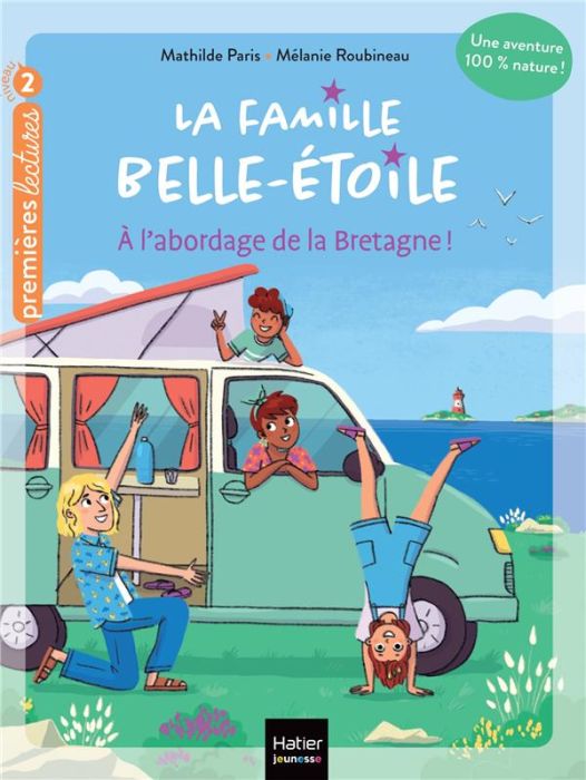 Emprunter La famille Belle-Etoile Tome 1 : A l'abordage de la Bretagne ! livre