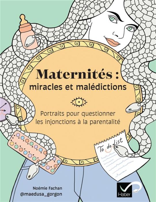 Emprunter Maternités : miracles et malédictions. Portrait pour questionner les injonctions à la parentalité livre