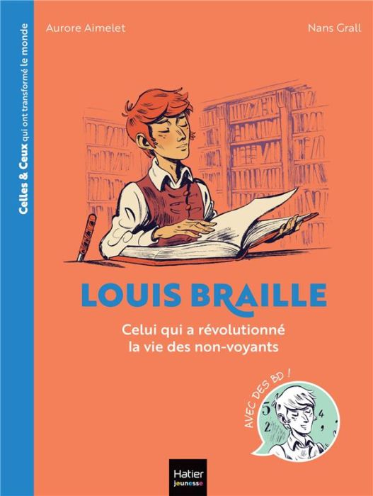 Emprunter Louis Braille. Celui qui a révolutionné la vie des non-voyants livre