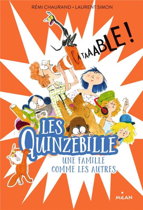 Emprunter Les Quinzebille - Une famille comme les autres : A taaable ! livre