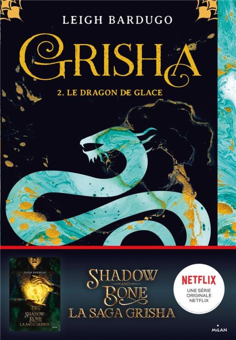 Emprunter Grisha Tome 2 : Le dragon de glace livre