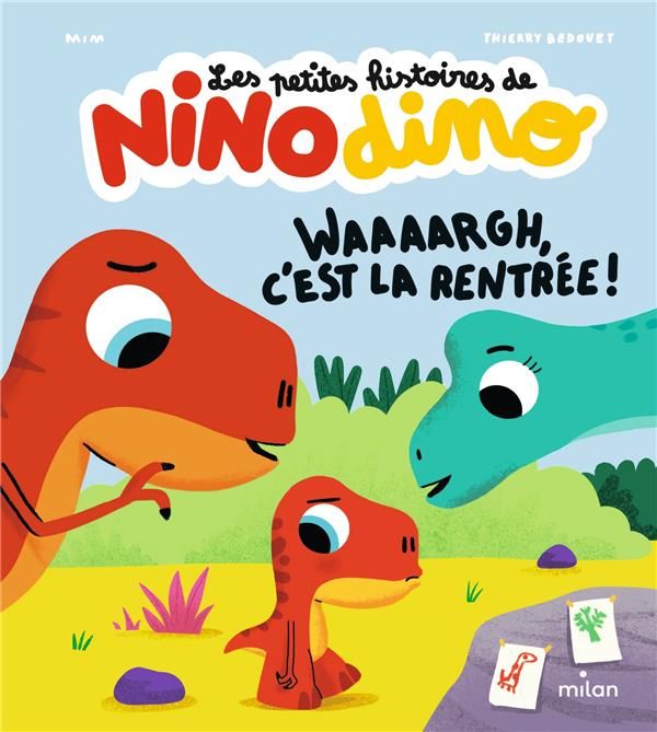 Emprunter Les petites histoires de Nino Dino : Waaaargh, c'est la rentrée ! livre