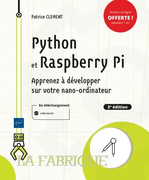 Emprunter Python et Raspberry Pi - Apprenez à développer sur votre nano-ordinateur (3e édition) livre