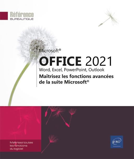 Emprunter Microsoft® Office 2021 : Word, Excel, PowerPoint, Outlook - Maîtrisez les fonctions avancées de la s livre