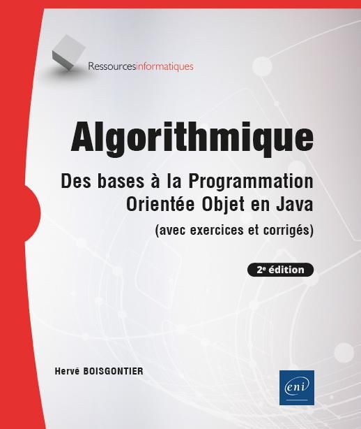Emprunter Algorithmique. Des bases à la programmation orientée objet en Java (avec exercices et corrigés), 2e livre