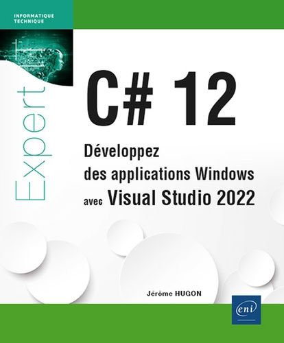 Emprunter C# 12. Développez des applications Windows avec Visual Studio 2022 livre